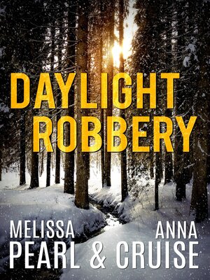 cover image of Daylight Robbery (An Aspen Falls Novel)